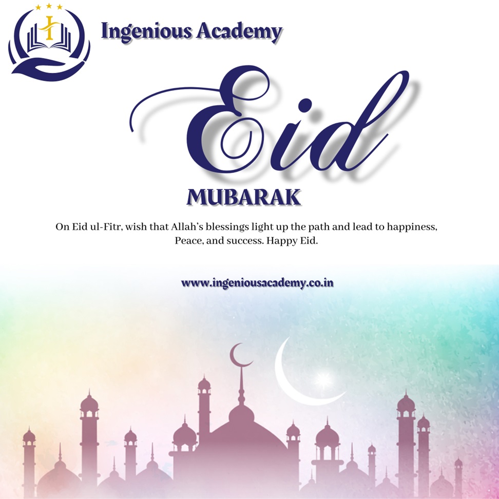 Eid Mubarak from Ingenious Academy